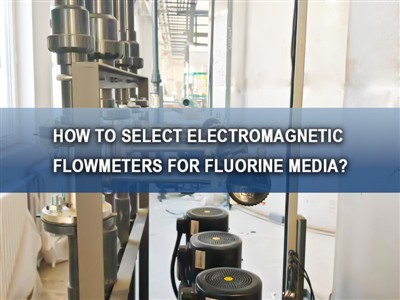 Kaip pasirinkti elektromagnetinius srauto matuoklius fluorinei terpei?